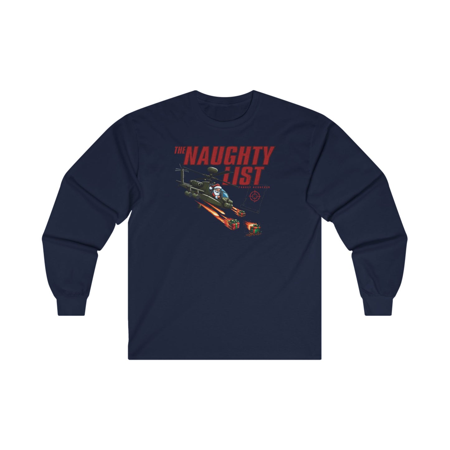 Naughty List: Target Acquired Unisex Ultra Cotton Long Sleeve Tee