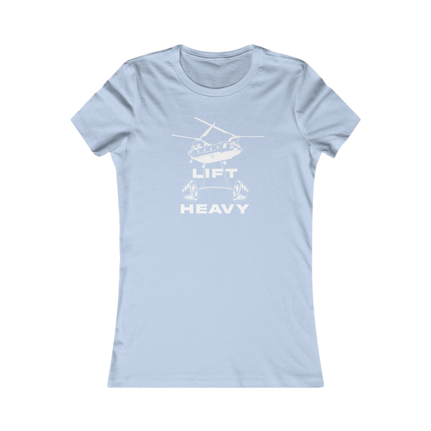 Lift Heavy 100% Cotton Women's Favorite Tee