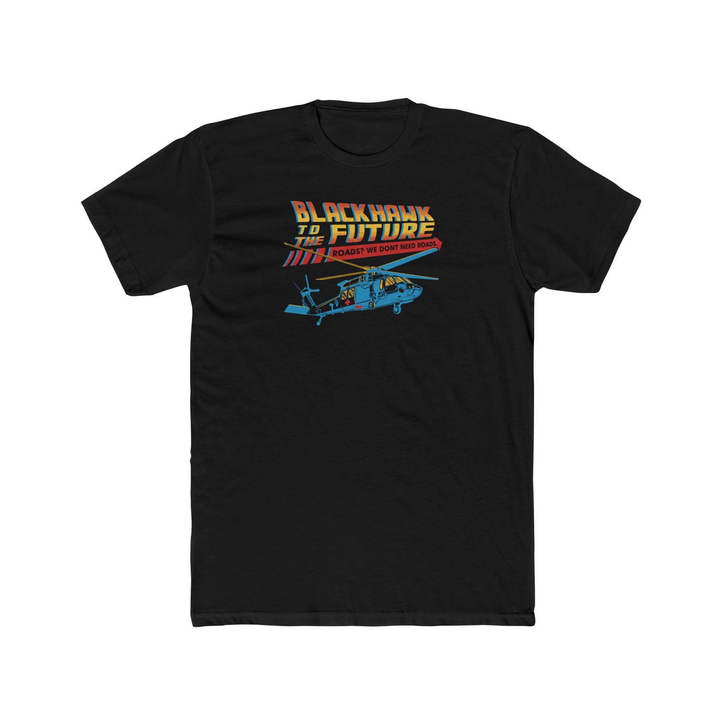 Blackhawk to the Future 100% Cotton Crew Tee