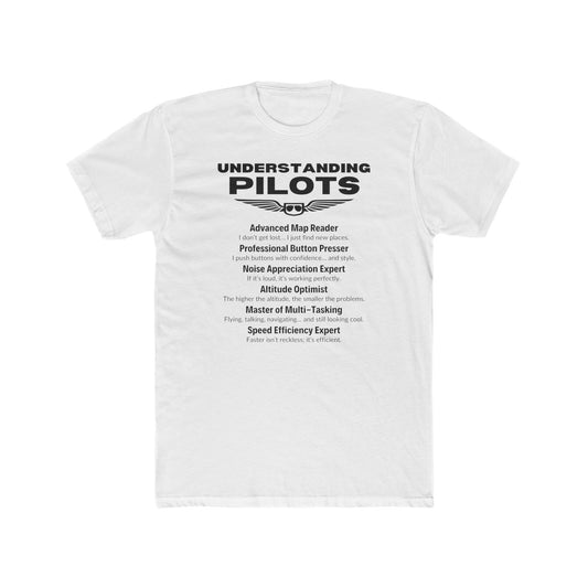 Understanding Pilots 100% Cotton Crew Tee - Perfect Gift for Aviation Enthusiasts