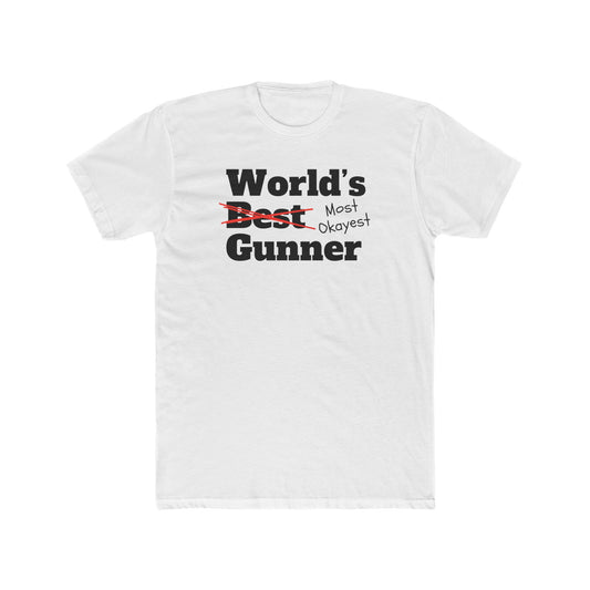 Okayest Gunner 100% Cotton Crew Tee