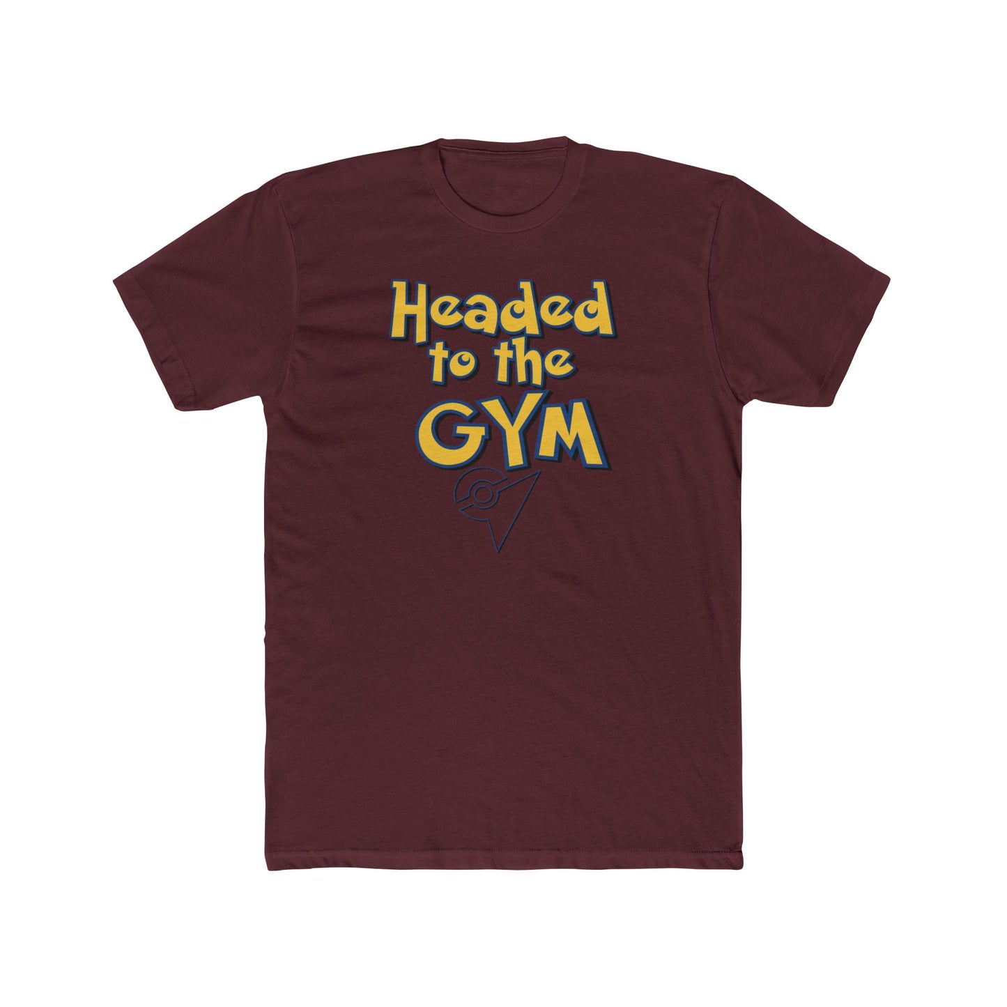 Headed to the Gym T‑Shirt — Fitness Motivational Tee