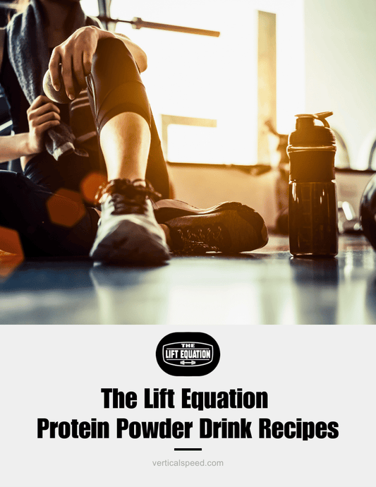 The Lift Equation Protein Powder Drink Recipes